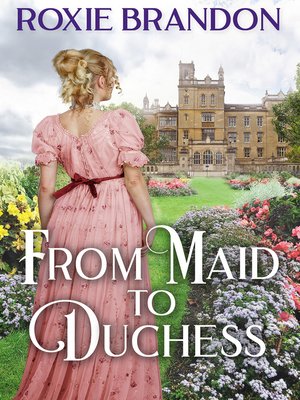 cover image of From Maid to Duchess